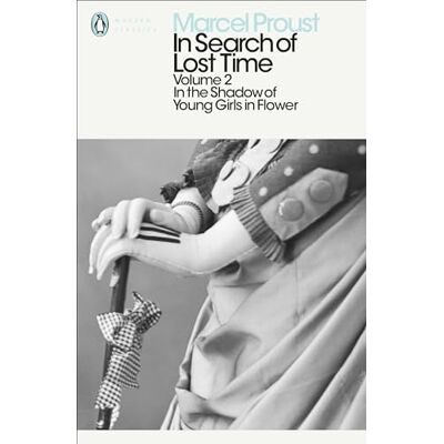 Penguin In Search of Lost Time Volume 2: In the Shadow of Young Girls in Flower Penguin In Search of Lost Time Volume 2: In the Shadow of Young Girls in Flower