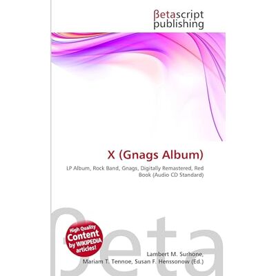 OmniScriptum X (Gnags Album): LP Album, Rock Band, Gnags, Digitally Remastered, Red Book (Audio CD Standard) OmniScriptum X (Gnags Album): LP Album, Rock Band, Gnags, Digitally Remastered, Red Book (Audio CD Standard)