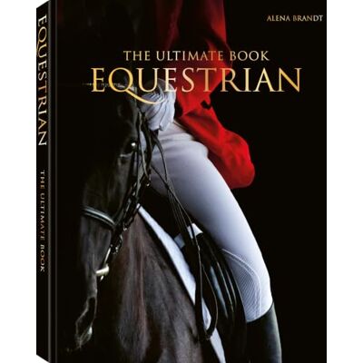 Brandt Equestrian the Ultimate Book Brandt Equestrian the Ultimate Book