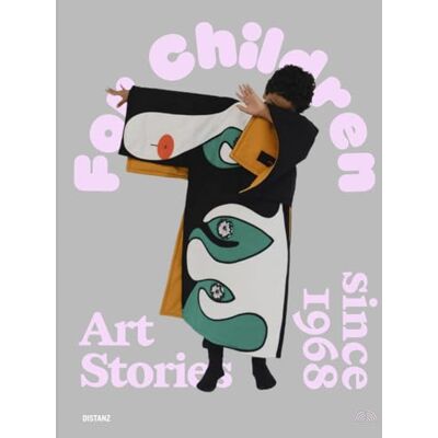 Xxx For Children Art Stories since 1968 /anglais Xxx For Children Art Stories since 1968 /anglais