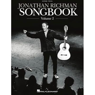 HAL LEONARD Jonathan Richman Songbook: 24 More Fan Favorites Arranged for Guitar and Voice With Handwritten Peformance Notes (2) HAL LEONARD Jonathan Richman Songbook: 24 More Fan Favorites Arranged for Guitar and Voice With Handwritten Peformance Notes (2)