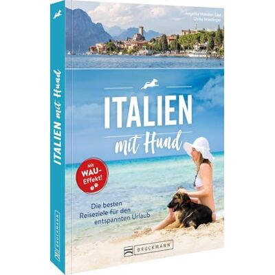 MAG Italien mit Hund: Die besten Reiseziele für den entspannten Urlaub MAG Italien mit Hund: Die besten Reiseziele für den entspannten Urlaub