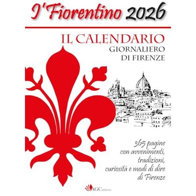 Landi, Elda I' Fiorentino 2026. Firenze giorno per giorno Landi, Elda I' Fiorentino 2026. Firenze giorno per giorno