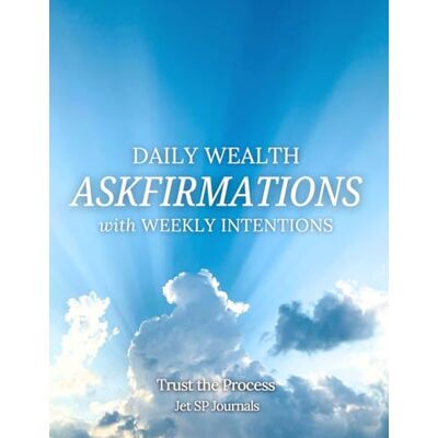 Journals, Jet SP Daily Wealth ASKFIRMATIONS with weekly Intentions: Trust the Process Journals, Jet SP Daily Wealth ASKFIRMATIONS with weekly Intentions: Trust the Process