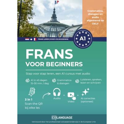 Academy, coLanguage Frans voor beginners: Stap voor stap leren, een A1 cursus met audio: Ideaal als zelfstudie of met een docent. Duidelijke grammatica, dialogen en een handig online portaal. DELF voorbereiding. Academy, coLanguage Frans voor beginners: Stap voor stap leren, een A1 cursus met audio: Ideaal als zelfstudie of met een docent. Duidelijke grammatica, dialogen en een handig online portaal. DELF voorbereiding.