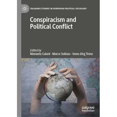 MACMILLAN Conspiracism and Political Conflict MACMILLAN Conspiracism and Political Conflict