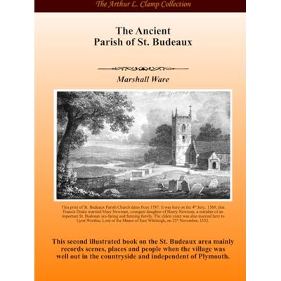 Marshall The Ancient Parish of St Budeaux Marshall The Ancient Parish of St Budeaux