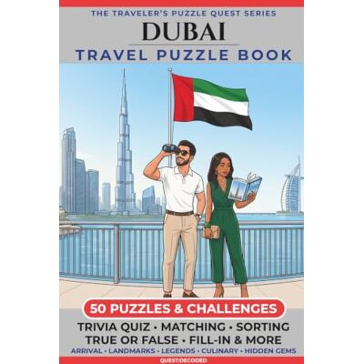Garmin Dubai Travel Puzzle Book: 50 Brain Games, Trivia & Things to Do for Adults Local History, Landmarks, Hidden Tips & Culinary Secrets The Perfect Companion for Your City Trip Garmin Dubai Travel Puzzle Book: 50 Brain Games, Trivia & Things to Do for Adults Local History, Landmarks, Hidden Tips & Culinary Secrets The Perfect Companion for Your City Trip