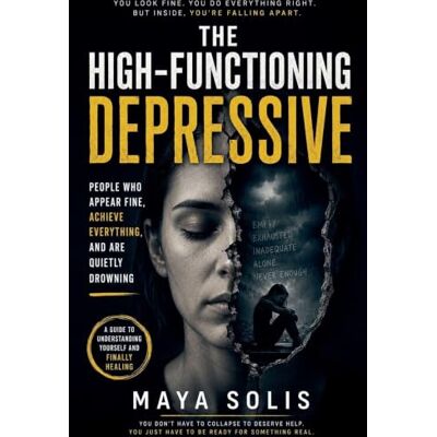 Solis The High-Functioning Depressive Solis The High-Functioning Depressive