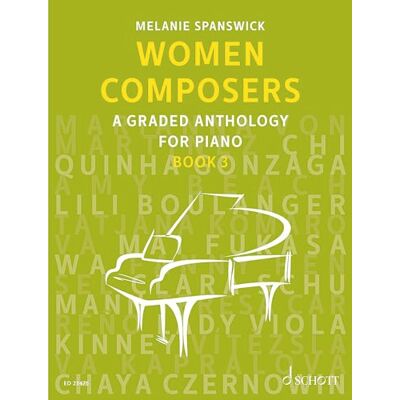 Schott Women Composers: A Graded Anthology for Piano (3) Schott Women Composers: A Graded Anthology for Piano (3)