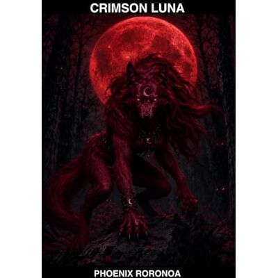 Phoenix The Crimson Luna Phoenix The Crimson Luna