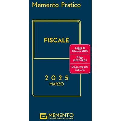 Vari Memento fiscale edizione marzo 2025 Vari Memento fiscale edizione marzo 2025