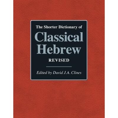 Phoenix The Shorter Dictionary of Classical Hebrew Revised Phoenix The Shorter Dictionary of Classical Hebrew Revised