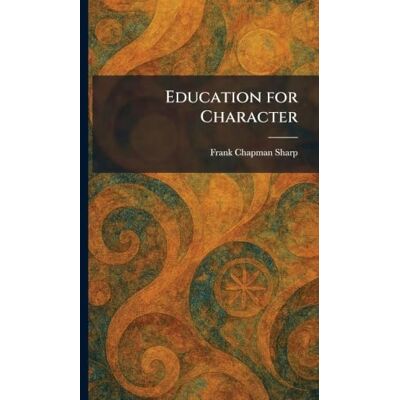 Sharp Education for Character Sharp Education for Character