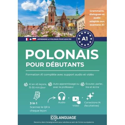 Academy, coLanguage Polonais pour débutants: Formation A1 complète avec support audio et vidéo: Apprenez le polonais A1 : conversations, grammaire, audio et application mobile. Idéal pour l'auto-apprentissage.: 1 Academy, coLanguage Polonais pour débutants: Formation A1 complète avec support audio et vidéo: Apprenez le polonais A1 : conversations, grammaire, audio et application mobile. Idéal pour l'auto-apprentissage.: 1