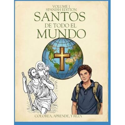 Solis Santos de Todo el Mundo: Los Primeros Cincuenta Santos Solis Santos de Todo el Mundo: Los Primeros Cincuenta Santos