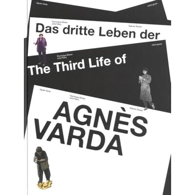 Xxx Das dritte Leben der AgnEs Varda / The Third Life of AgnEs Varda /anglais/allemand Xxx Das dritte Leben der AgnEs Varda / The Third Life of AgnEs Varda /anglais/allemand