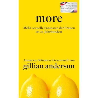 Dtv MORE: Mehr sexuelle Fantasien der Frauen im 21. Jahrhundert Der Nachfolger des weltweiten Bestsellers WANT Dtv MORE: Mehr sexuelle Fantasien der Frauen im 21. Jahrhundert Der Nachfolger des weltweiten Bestsellers WANT