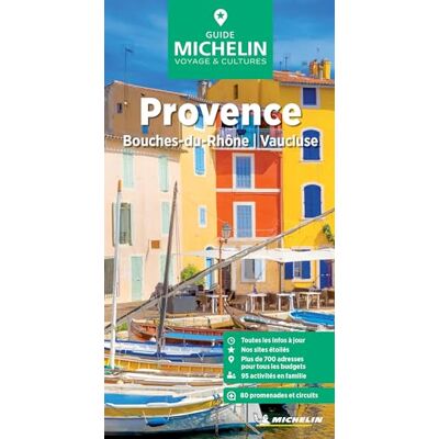 Michelin Provence: Bouches-du-Rhône, Vaucluse Michelin Provence: Bouches-du-Rhône, Vaucluse