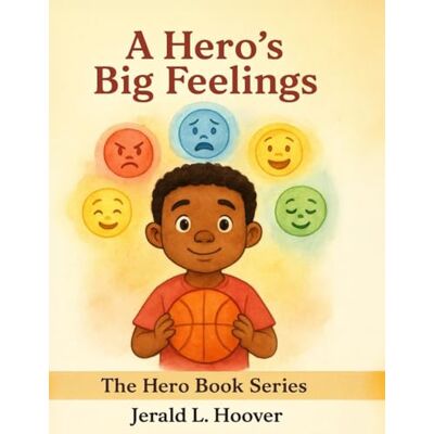 Hoover A Hero's Big Feelings Hoover A Hero's Big Feelings