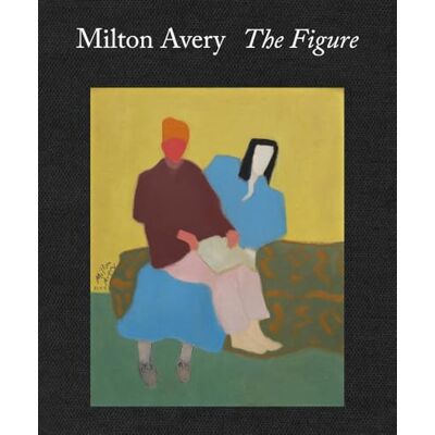 Milton Avery The Figure /anglais Milton Avery The Figure /anglais