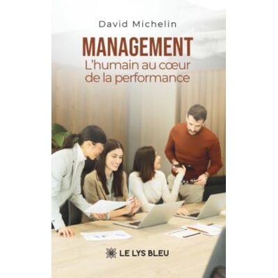 Michelin Management: L'humain au coeur de la performance Michelin Management: L'humain au coeur de la performance