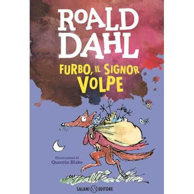 Dahl, Roald Furbo, il signor Volpe Dahl, Roald Furbo, il signor Volpe
