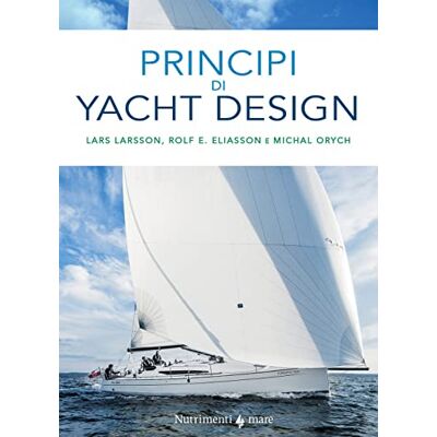 Larsson, Lars Principi di yacht design Larsson, Lars Principi di yacht design