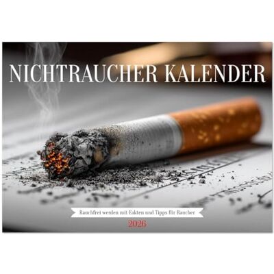 Fotografie, Mb Nichtraucher Kalender Rauchfrei werden mit Fakten und Tipps für Raucher (Wandkalender 2026 DIN A4 quer), Monatskalender: Motivierender ... wollen Monat für Monat endlich Rauchfrei. Fotografie, Mb Nichtraucher Kalender Rauchfrei werden mit Fakten und Tipps für Raucher (Wandkalender 2026 DIN A4 quer), Monatskalender: Motivierender ... wollen Monat für Monat endlich Rauchfrei.