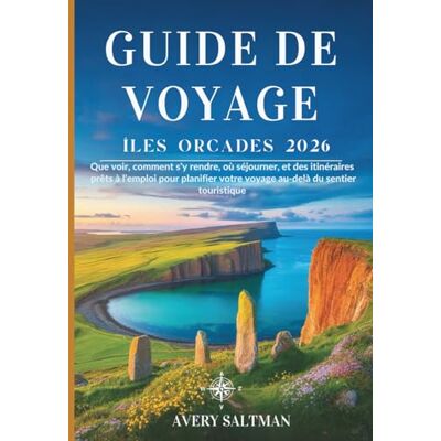 Avery Guide de voyage des îles Orcades 2026: Que voir, comment s'y rendre, où séjourner, et des itinéraires prêts à l'emploi pour planifier votre voyage au-delà du sentier touristique Avery Guide de voyage des îles Orcades 2026: Que voir, comment s'y rendre, où séjourner, et des itinéraires prêts à l'emploi pour planifier votre voyage au-delà du sentier touristique