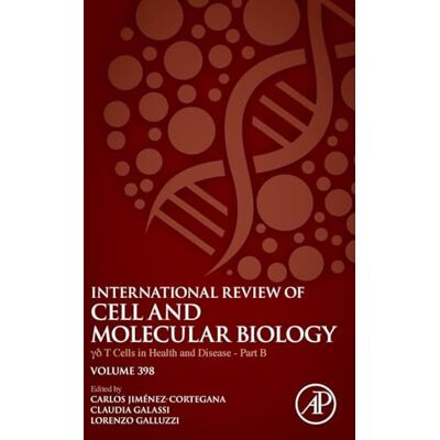 Elsevier γδ T Cells in Health and Disease Part B: Volume 398 Elsevier γδ T Cells in Health and Disease Part B: Volume 398