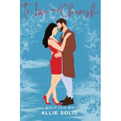 Solis To Love and Cherish Solis To Love and Cherish