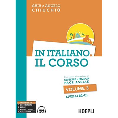 Chiuchiù, Gaia In italiano. Il corso. Livello B2-C1. Con tracce online formato MP3. Vol. 3 Chiuchiù, Gaia In italiano. Il corso. Livello B2-C1. Con tracce online formato MP3. Vol. 3
