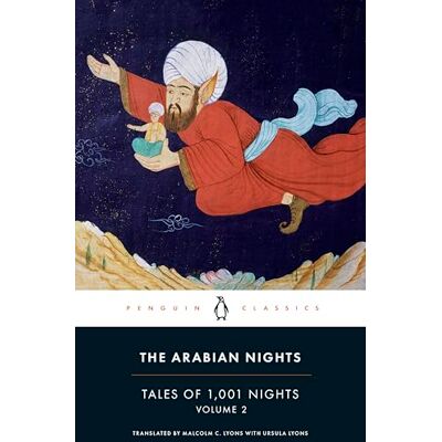 Penguin The Arabian Nights Tales of 1001 Nights: Volume 2 Penguin The Arabian Nights Tales of 1001 Nights: Volume 2