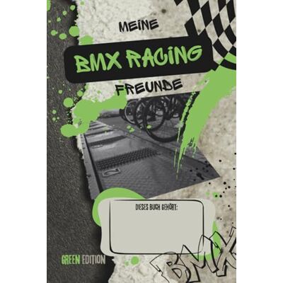 Creative Meine BMX RACING Freunde: GREEN EDITION Creative Meine BMX RACING Freunde: GREEN EDITION