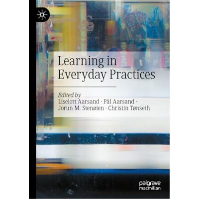 MACMILLAN Learning in Everyday Practices MACMILLAN Learning in Everyday Practices