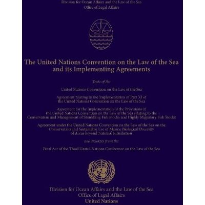 The United Nations Convention on the Law of the Sea and Its Implementing Agreements: Texts of the United Nations Convention on the Law of the Sea; ... ... Nations Conference on the Law of the Sea The United Nations Convention on the Law of the Sea and Its Implementing Agreements: Texts of the United Nations Convention on the Law of the Sea; ... ... Nations Conference on the Law of the Sea