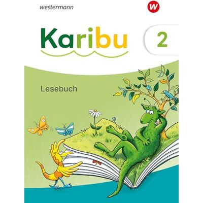 Westermann Karibu. Lesebuch 2 mit Diagnoseheft Lesen 2: Ausgabe 2024 Westermann Karibu. Lesebuch 2 mit Diagnoseheft Lesen 2: Ausgabe 2024