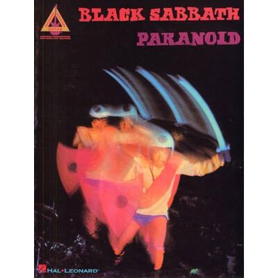 HAL LEONARD Black Sabbath: Paranoid Guitar Recorded Versions. HAL LEONARD Black Sabbath: Paranoid Guitar Recorded Versions.