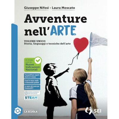 Nifosi, Giuseppe Avventure nell'arte. Con SmART.Laboratorio delle competenze. Per la Scuola media. Con e-book. Con espansione online Nifosi, Giuseppe Avventure nell'arte. Con SmART.Laboratorio delle competenze. Per la Scuola media. Con e-book. Con espansione online