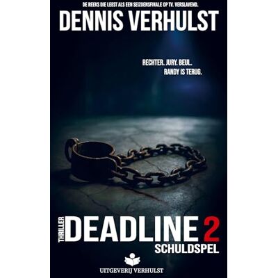 Verhulst, Dennis Deadline 2: Schuldspel Verhulst, Dennis Deadline 2: Schuldspel