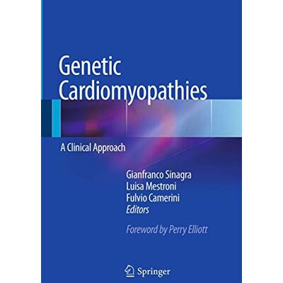 Springer Genetic Cardiomyopathies: A Clinical Approach Springer Genetic Cardiomyopathies: A Clinical Approach