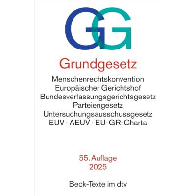 Dtv Grundgesetz. GG: mit Menschenrechtskonvention, Verfahrensordnung des Europäischen Gerichtshofs für Menschenrechte, Bundesverfassungsgerichtsgesetz, ... Rechtsstand: 11. August 2025: 5003 Dtv Grundgesetz. GG: mit Menschenrechtskonvention, Verfahrensordnung des Europäischen Gerichtshofs für Menschenrechte, Bundesverfassungsgerichtsgesetz, ... Rechtsstand: 11. August 2025: 5003