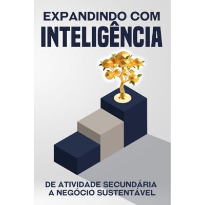 Tura Expandindo com inteligência: De atividade secundária a negócio sustentável Tura Expandindo com inteligência: De atividade secundária a negócio sustentável