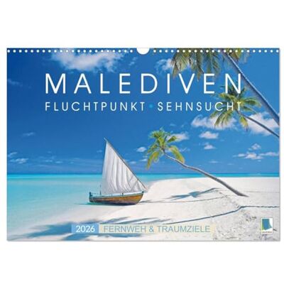 CALVENDO Le Maldive: Desiderio punto di fuga (calendario da parete 2026 DIN A3 quer), Calendario mensile: voglia di strada e obiettivi da sogno: Maldive arcipelago Poesia nel Pacifico ( CALVENDO Le Maldive: Desiderio punto di fuga (calendario da parete 2026 DIN A3 quer), Calendario mensile: voglia di strada e obiettivi da sogno: Maldive arcipelago Poesia nel Pacifico (
