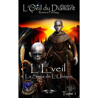 ART L'Éveil: La Saga de L'Unique ART L'Éveil: La Saga de L'Unique