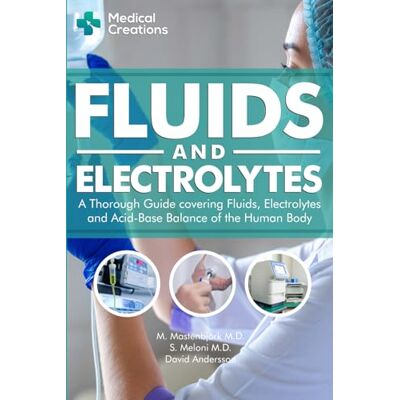 Andersson Fluids and Electrolytes: A Thorough Guide covering Fluids, Electrolytes and Acid-Base Balance of the Human Body Andersson Fluids and Electrolytes: A Thorough Guide covering Fluids, Electrolytes and Acid-Base Balance of the Human Body