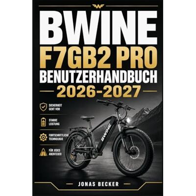 Becker BWINE F7GB2 PRO BENUTZERHANDBUCH 2026-2027: Ein strukturierter Leitfaden für effizientes Lernen und eine sichere tägliche Anwendung Becker BWINE F7GB2 PRO BENUTZERHANDBUCH 2026-2027: Ein strukturierter Leitfaden für effizientes Lernen und eine sichere tägliche Anwendung