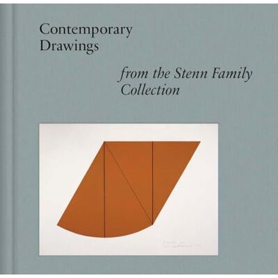 ART Contemporary Drawings from the Stenn Family Collection ART Contemporary Drawings from the Stenn Family Collection
