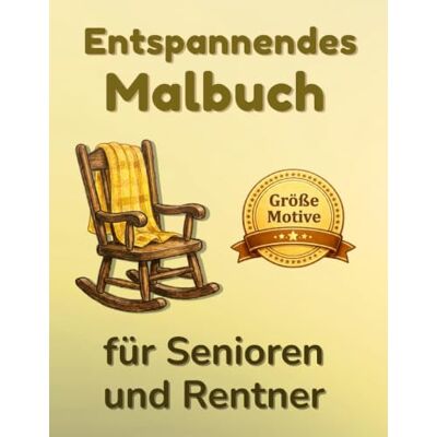 Norman Entspannendes Malbuch für Senioren mit Demenz und Alzheimer: Großdruck, einfache Motive zur Stressreduzierung, Stimmungsaufhellung und Förderung der geistigen Aktivität Norman Entspannendes Malbuch für Senioren mit Demenz und Alzheimer: Großdruck, einfache Motive zur Stressreduzierung, Stimmungsaufhellung und Förderung der geistigen Aktivität